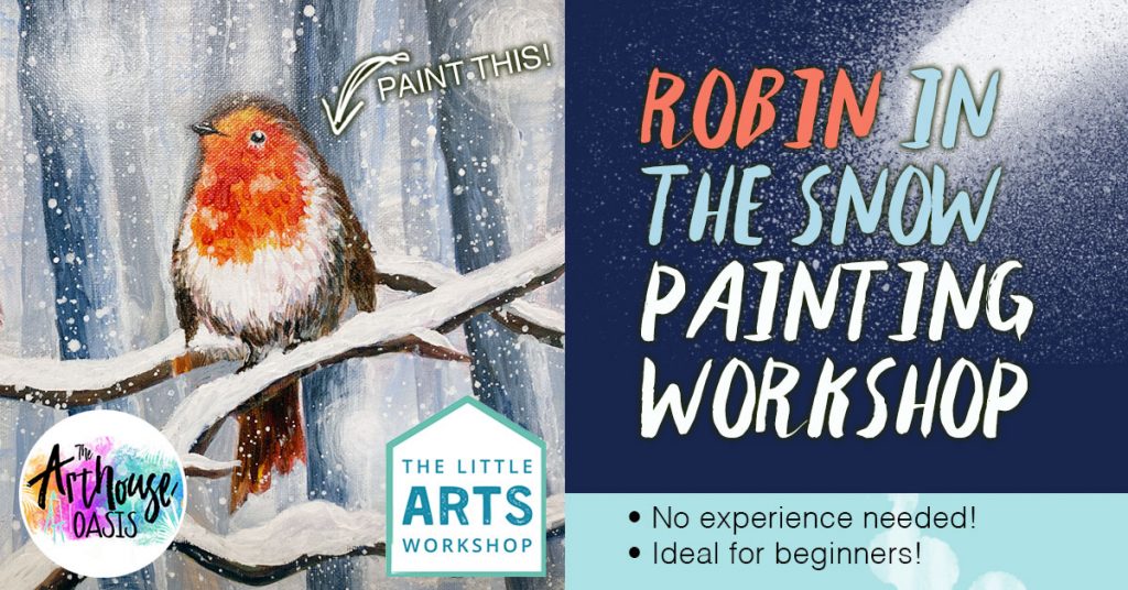 Paint a Snowy Robin Workshop Hertfordshire